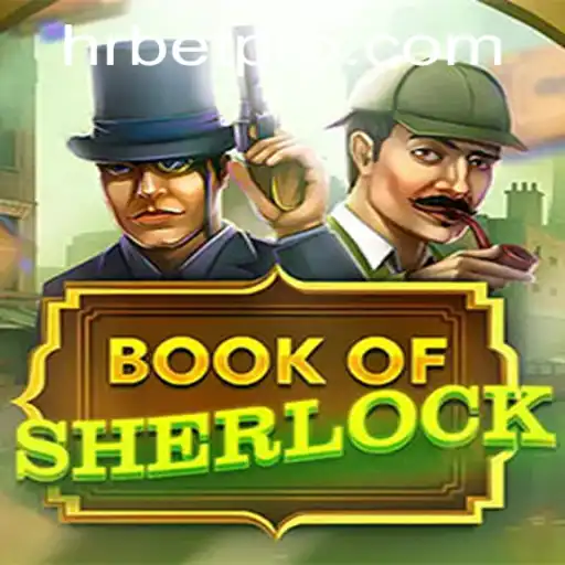Unveiling the Mysteries of BookOfSherlock: A Thrilling Adventure with HRbet