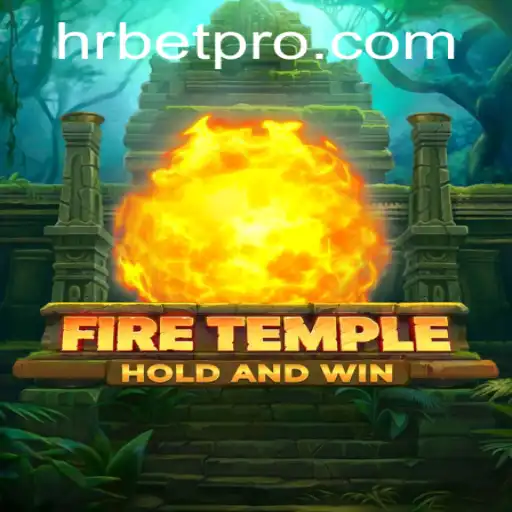 Unveiling FireTemple: The Game Transforming HRbet's Landscape