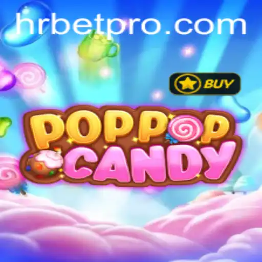 Discover the Enchanting World of POPPOPCANDY and the Rise of HRbet