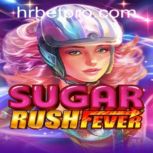 Exploring SugarRushFever: A Fresh Take on HRbet Gaming
